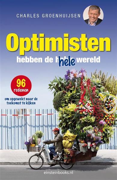 Grote foto optimisten hebben de hele wereld boeken politiek en maatschappij