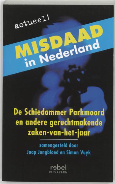Grote foto misdaad in nederland boeken thrillers