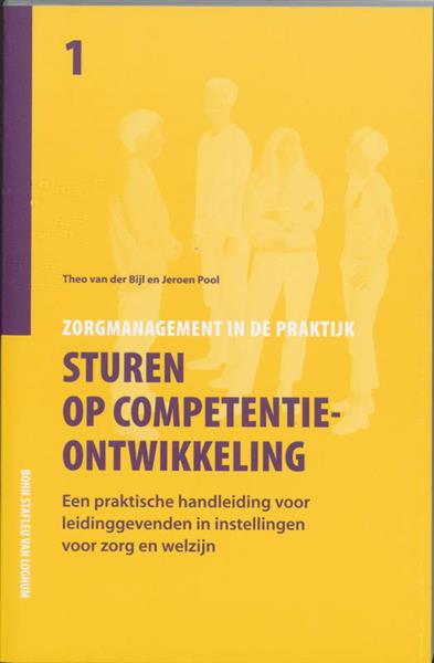 Grote foto sturen op competentieontwikkeling zorgmanagement in de praktijk 1 boeken overige boeken