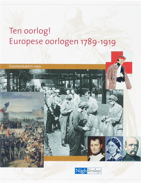 Grote foto ten oorlog europese oorlogen 1789 1919 examenkatern vwo boeken overige boeken