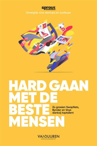 Grote foto hard gaan met de beste mensen sprout groeigids voor startups en scaleups boeken overige boeken