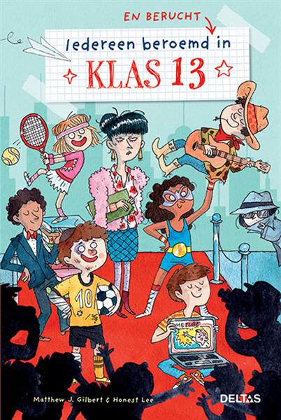 Grote foto iedereen beroemd en berucht in klas 13 klas 13 boeken jeugd 13 jaar en ouder