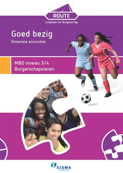 Grote foto route loopbaan en burgerschap goed bezig dimensie economie mbo niveau 3 4 burgerschapsleren goed b boeken overige boeken