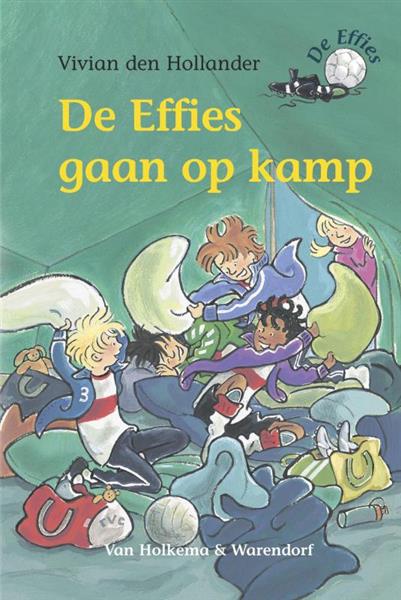 Grote foto de effies gaan op kamp de effies boeken jeugd 13 jaar en ouder
