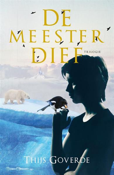 Grote foto de meesterdief trilogie boeken jeugd 13 jaar en ouder