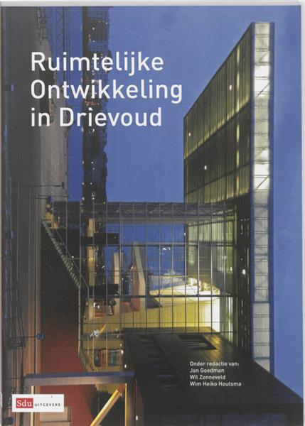 Grote foto ruimtelijke ontwikkeling in drievoud boeken politiek en maatschappij