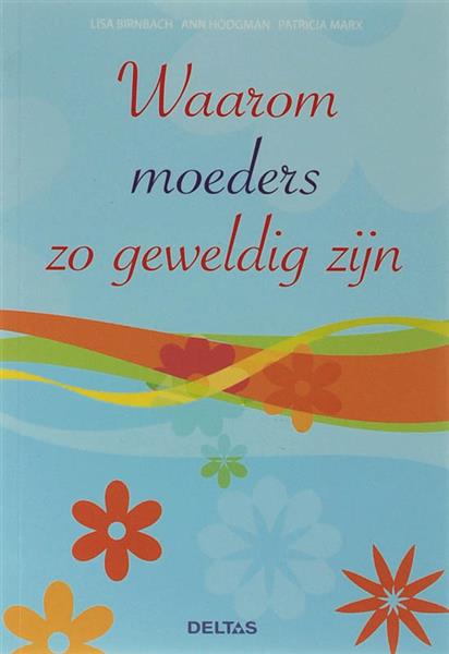 Grote foto waarom moeders zo geweldig zijn boeken stripboeken