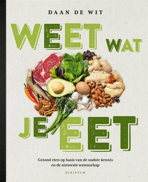 Grote foto weet wat je eet boeken gezondheid en voeding