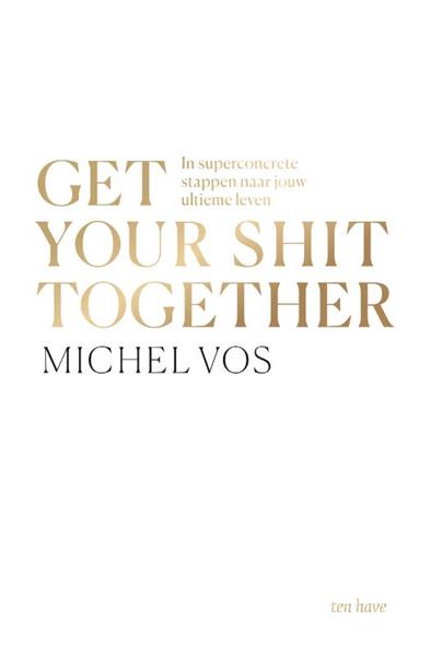 Grote foto get your shit together boeken overige boeken