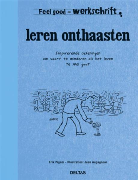 Grote foto leren onthaasten werkschrift feel good boeken psychologie