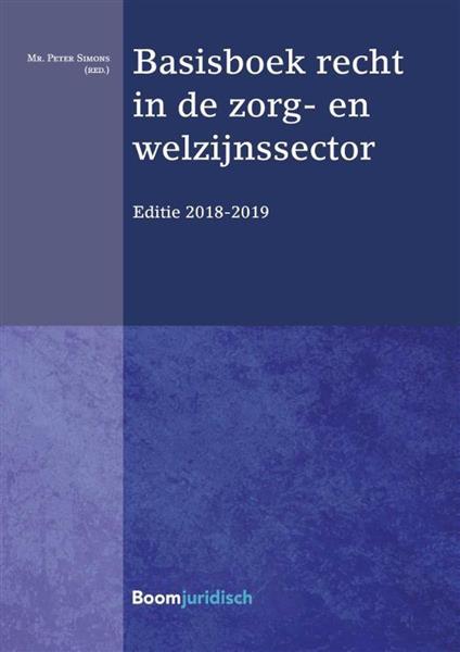 Grote foto basisboek recht in de zorg en welzijnssector 2018 2019 boeken studieboeken
