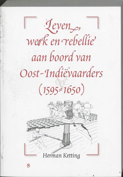 Grote foto leven werk rebellie aan boord pap oost i boeken geschiedenis wereld