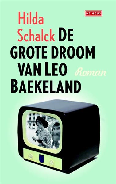 Grote foto de grote droom van leo baekeland boeken overige boeken