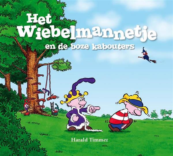 Grote foto het wiebelmannetje en de boze kabouters het wiebelmannetje 4 boeken jeugd 13 jaar en ouder