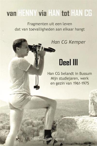Grote foto van henny via han tot han cg deel iii han cg belandt in bussum mijn studiejaren werken en gezin boeken hobby en vrije tijd