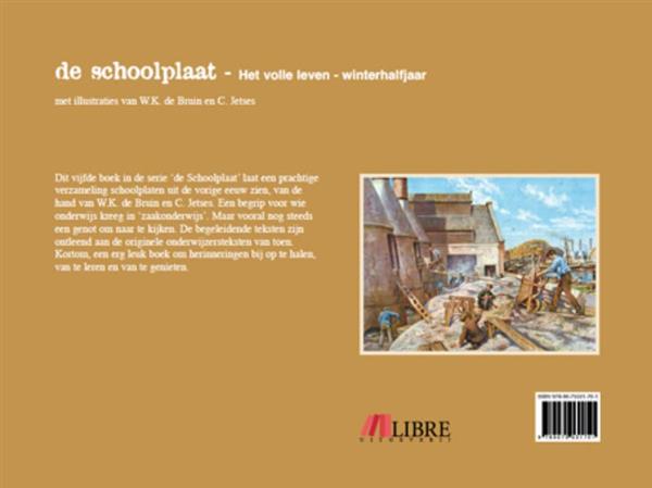 Grote foto de schoolplaat het volle leven winterhalfjaar boeken overige boeken