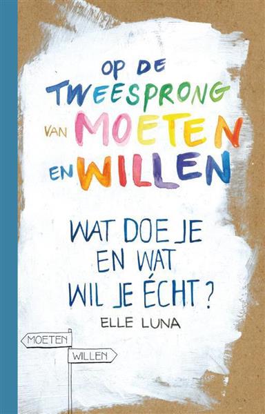 Grote foto op de tweesprong van moeten en willen boeken psychologie
