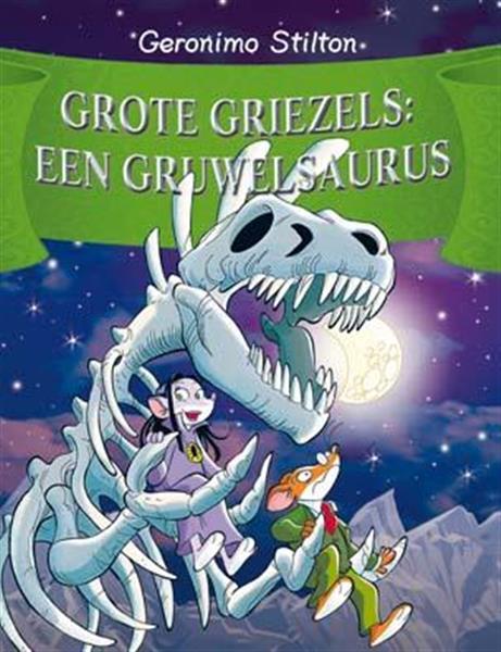 Grote foto grote griezels een gruwelsaurus geronimo stilton boeken jeugd 13 jaar en ouder