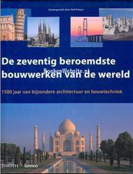 Grote foto zeventig beroemdste bouwwerken v d wereld boeken fotografie en design