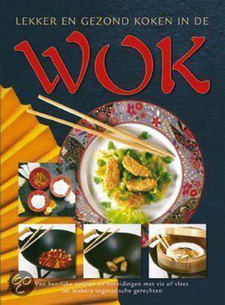 Grote foto lekker en gezond koken in de wok boeken kookboeken