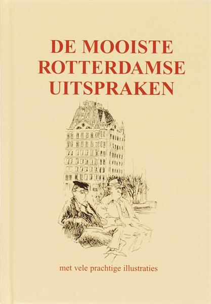 Grote foto de mooiste rotterdamse uitspraken boeken overige boeken