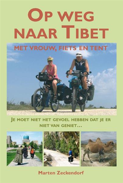 Grote foto op weg naar tibet met vrouw fiets en tent boeken overige boeken