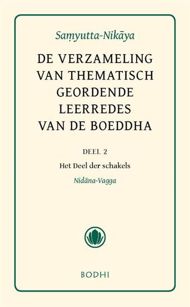 Grote foto samyutta nikaya 2 het deel der oorzaken nidana vagga pali canon sutta pitaka 6 boeken overige boeken