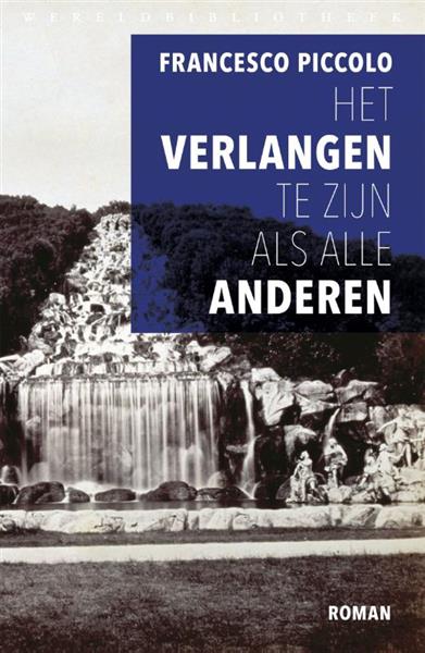 Grote foto het verlangen te zijn als alle anderen boeken overige boeken