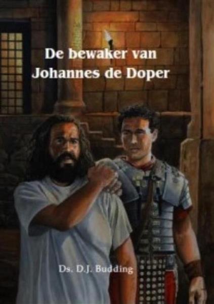 Grote foto de bewaker van johannes de doper historische verhalen voor jong en oud boeken jeugd 13 jaar en ouder