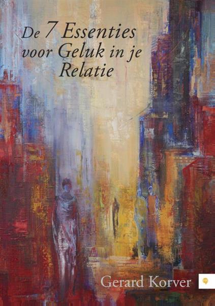 Grote foto de 7 essenties voor geluk in je relatie boeken politiek en maatschappij