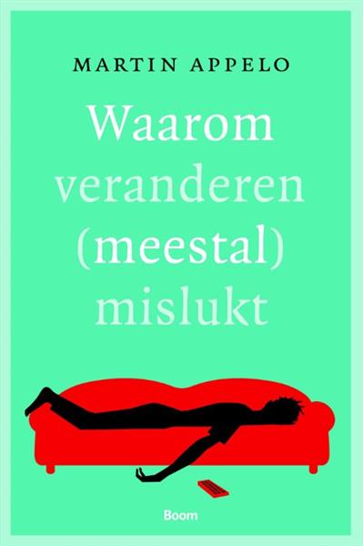 Grote foto waarom veranderen meestal mislukt boeken psychologie