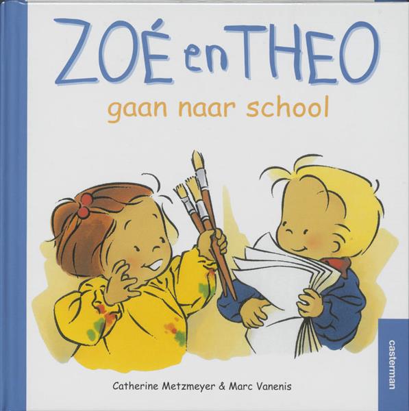 Grote foto zoe en theo gaan naar school zoe en theo boeken jeugd 13 jaar en ouder