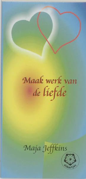 Grote foto maak werk van de liefde ankertjes 282 boeken psychologie