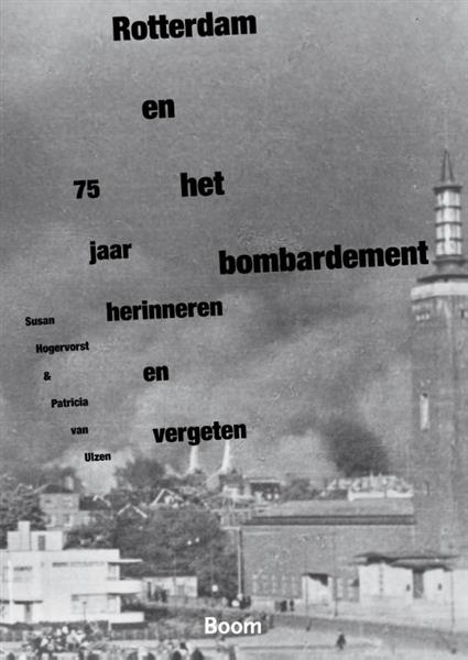 Grote foto rotterdam en het bombardement boeken geschiedenis wereld