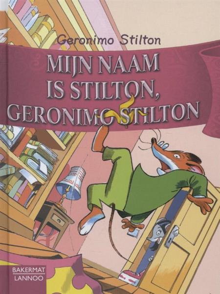 Grote foto mijn naam is stilton geronimo stilton geronimo stilton 1 boeken jeugd 13 jaar en ouder