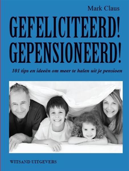 Grote foto gefeliciteerd gepensioneerd boeken politiek en maatschappij