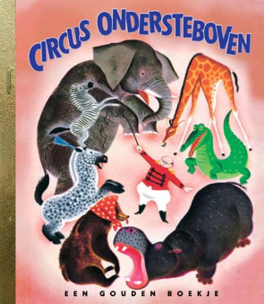Grote foto circus ondersteboven gouden boekjes boeken jeugd 13 jaar en ouder