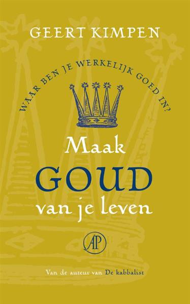 Grote foto maak goud van je leven boeken literatuur