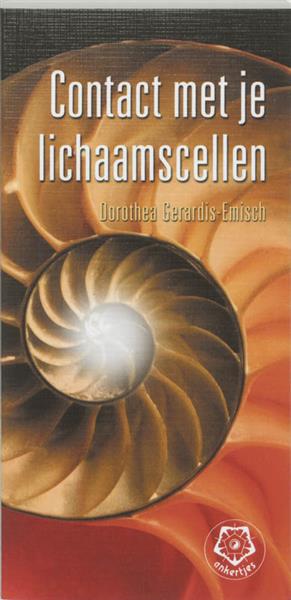Grote foto contact met je lichaamscellen ankertjes 285 boeken gezondheid en voeding