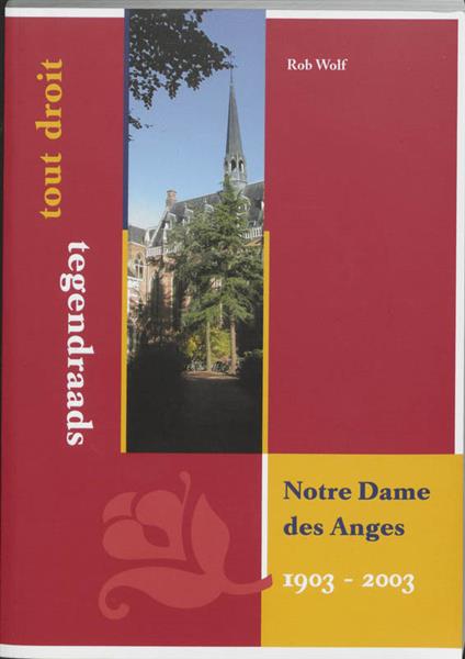 Grote foto notre dame des anges 1903 2003 tout droit en tegendraads boeken overige boeken