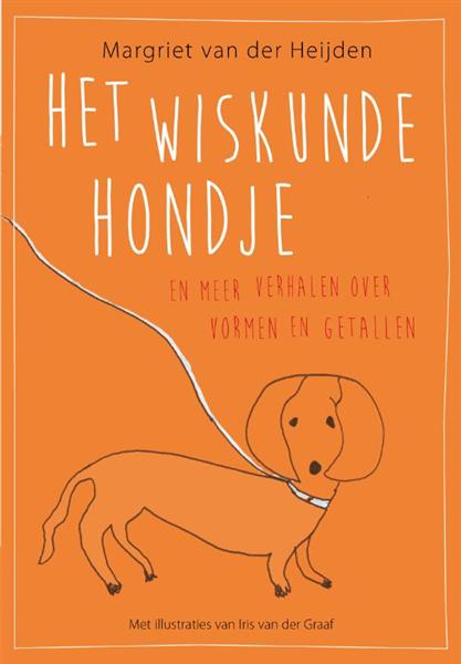 Grote foto het wiskundehondje en meer verhalen over vormen en getallen boeken jeugd 13 jaar en ouder