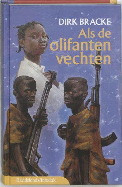 Grote foto als de olifanten vechten davidsfonds infodok jeugd boeken jeugd 13 jaar en ouder
