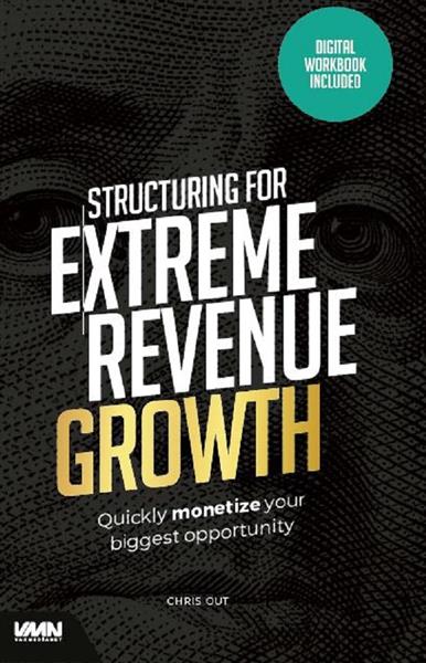 Grote foto structuring for extreme revenue growth boeken overige boeken