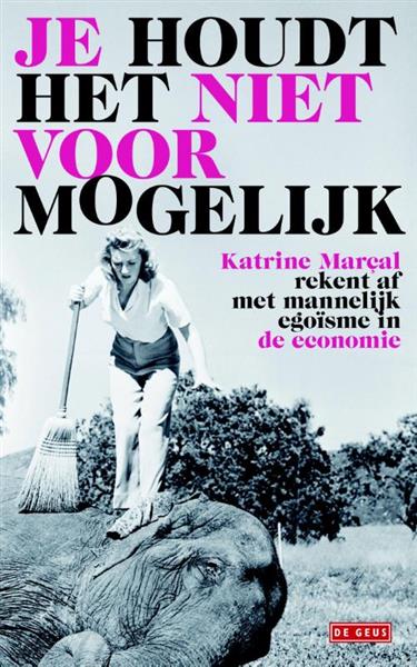 Grote foto je houdt het niet voor mogelijk boeken politiek en maatschappij