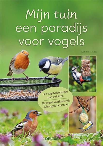 Grote foto mijn tuin een paradijs voor vogels boeken hobby en vrije tijd