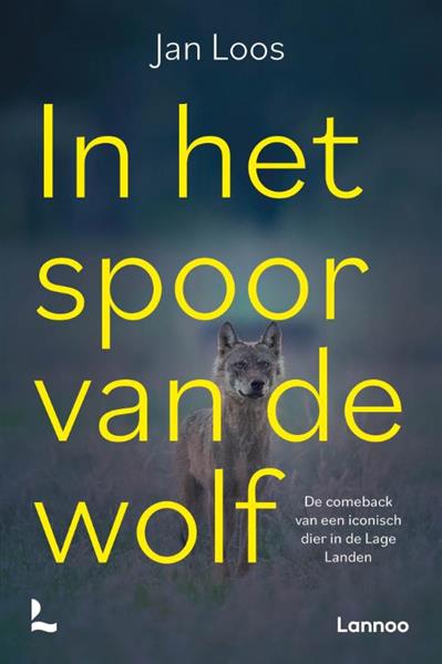 Grote foto in het spoor van de wolf boeken hobby en vrije tijd