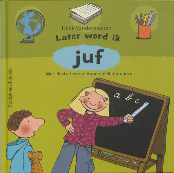 Grote foto later word ik juf boeken overige boeken