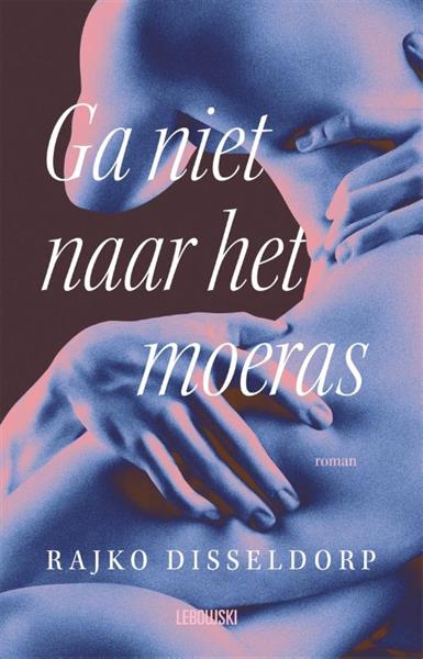 Grote foto ga niet naar het moeras boeken overige boeken