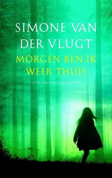 Grote foto morgen ben ik weer thuis boeken thrillers