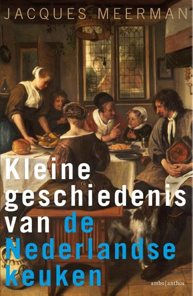 Grote foto kleine geschiedenis van de nederlandse keuken boeken overige boeken